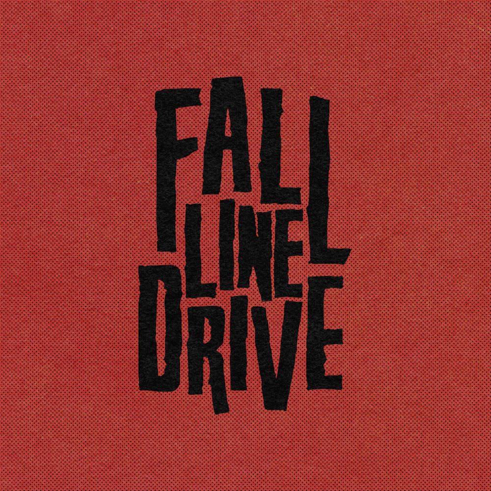 the words Fall Line Drive in black text over red